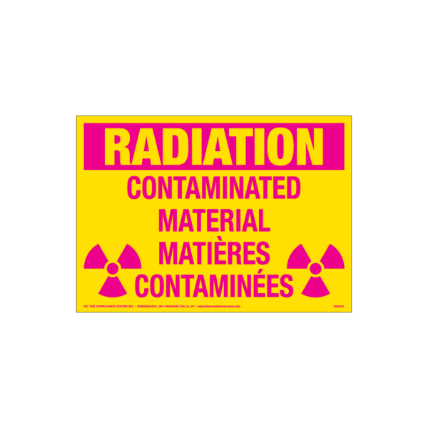 Radiation Contaminated Material, 10" x 7", Rigid Vinyl, Bilingual English/French - ICC Canada