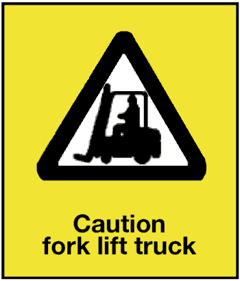 Caution Fork Lift Truck, 8.5" x 11", Rigid Vinyl - ICC USA